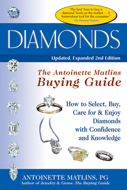 Diamonds, 2nd Edition: The Antoinette Matlins Buying Guide