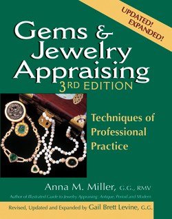 Gems & Jewelry Appraising, 3rd Edition: Techniques of Professional Practice