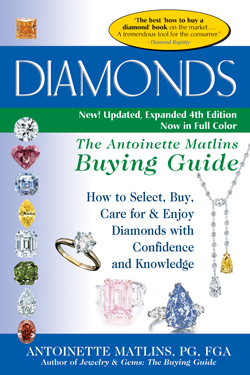 Diamonds--The Antoinette Matlins Buying Guide, 4th Edition